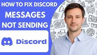 How to Fix Discord Messages Not Sending – Full Guide 2026