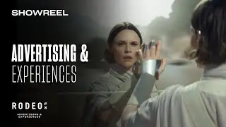 Global Advertising & Experiences Reel — Rodeo FX