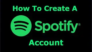 How to create a SPOTIFY Account