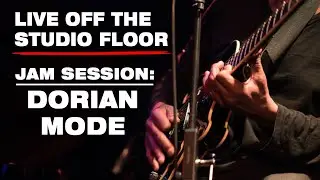 LIVE: Off the Studio Floor - "Dorian Improv."
