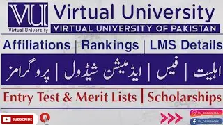 Virtual University of Pakistan Complete Information | Admission Information