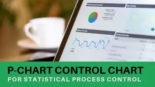 P CHART - Control chart for P bar in Statistical Process Control (SPC)