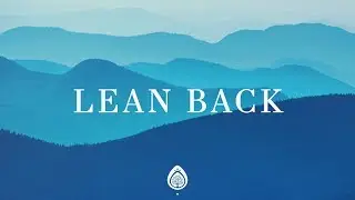 Lean Back (Lyrics) ~ Capital City Music