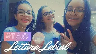 #TAG LEITURA LABIAL - tente descobrir a MÚSICA!!