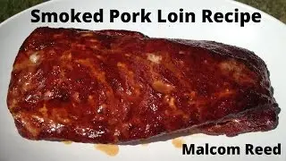 How To Smoke A Pork Loin - Low & Slow - using a Charcoal Grill