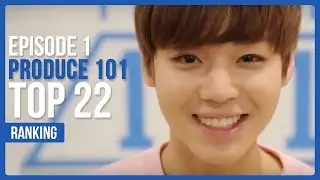 Produce 101 Season 2 EP.1 Official Ranking | TOP 22