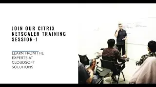 Citrix Netscaler / Citrix ADC Training Session 1 Cloudsoft need Citrix  placement 9666019191 