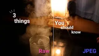 Raw vs JPEG // Photograph tutorial