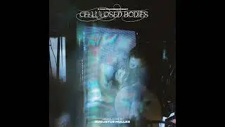 Augustus Muller - Endoscopy (Cellulosed Bodies - Original Score)