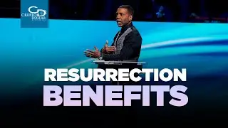 Resurrection Benefits