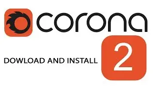 Tutorial 27 | How to install CORONA 2