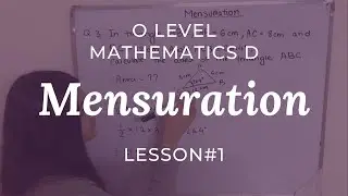Mensuration | Area and Perimeter | O level Mathematics D | A lesson a day