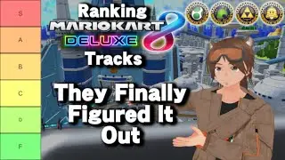 [MK8DX] Nintendo Finallly Figures Out Track Design | An Experienced Player Ranks Mario Kart Tracks