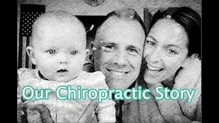 How Chiropractic has changed our lives