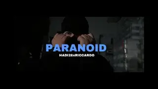 HADI28 x RICCARDO - PARANOID (Official Video)