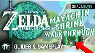 Mayachin Shrine Walkthrough - Zelda: Tears of the Kingdom