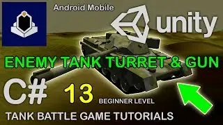 Unity Tank Battle Game Tutorial 13 - Enemy Tank Turret and Gun