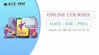 ACE Engg. Academy & DeepLearn Launching Pre-Recorded Online Video Courses for GATE | ESE | PUSs