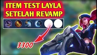 ITEM TEST LAYLA 2020 SETELAH REVAMP - INI GEAR LAYLA PALING SAKIT | Nimang Gamer