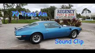 70 Trans Am Exhaust Sound Clip
