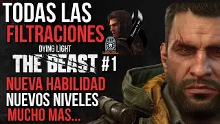 TODAS LAS FILTRACIONES SOBRE EL NUEVO DLC LA BESTIA DE DYING LIGHT 2 | NUEVA HABILIDAD, NIVELES...