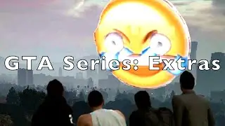 GTA V Series: Extras and Funny Moments #1 😂