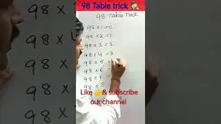 Easy trick #for 98 table | table of 98 💥🕵️#table #tables #shortsviral #shorts #youtube shorts.
