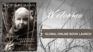 Robin Morgan Harvesting Darkness Book Launch