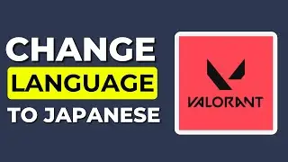 How to Change Language in Valorant from Japanese to English - Change Valorant Language