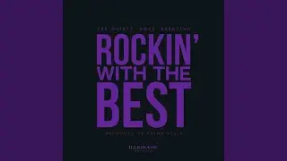 Rockin' With The Best