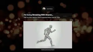 I’m Going Streaking With Sharon…