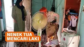 Nenek Tua Mencari Laki