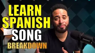 Learn Spanish With Music | Pepas - Farruko Breakdown