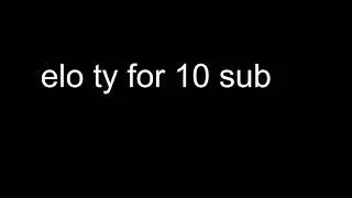 TY for 10 subs
