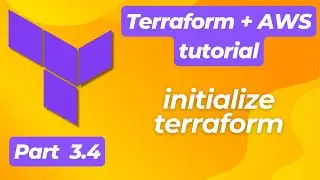 Terraform+AWS, part 3.4 | Initialize terraform | Initialize terraform | Beginner’s tutorial