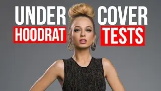 Undercover Hoodrat Tests
