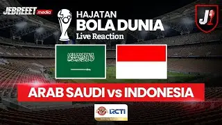 🔴SAUDI ARABIA VS INDONESIA - KUALIFIKASI PUTARAN 3 HAJATAN BOLA DUNIA 2026 - LIVE REACTION