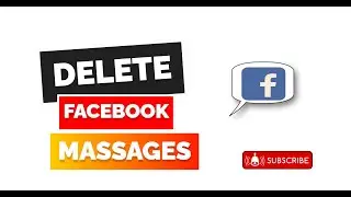 How To Delete Facebook Massages | One-Click Method | Explained | 2024
