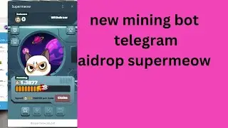I Made a Fortune Using a Supermeow Mining Bot in 2024