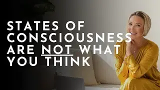 The Truth About Neville Goddard's States of Consciousness