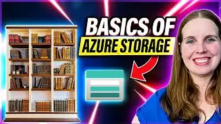 Basics of Azure Storage | AZ-900
