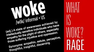 What is Woke? | Rage 120