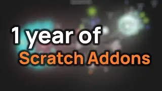 1 year of Scratch Addons