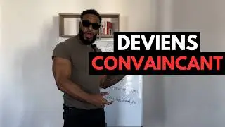 COMMENT CONVAINCRE UNE PERSONNE