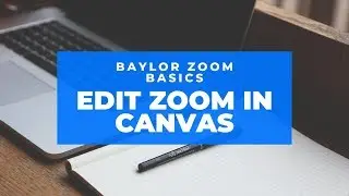 Edit a Zoom Meeting in Canvas