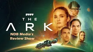 THE SUNDAY NIGHT REVIEW: "THE ARK SEASON TWO, EPISODE 7"
