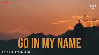 MIssion: Go in my name | JBOLM Church