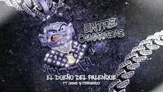 El Dueño Del Palenque - Juan De Ron & Jaime Y Fernando (Audio)