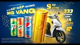 BẬT NẮP 7UP, PEPSI, MIRINDA - ĐÓN TẾT VÀNG VỀ NHÀ!