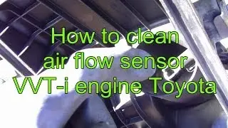 How to clean MAF air flow sensor VVT-i engine Toyota Corolla